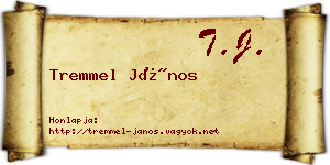 Tremmel János névjegykártya